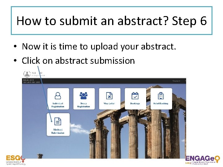 How to submit an abstract? Step 6 • Now it is time to upload