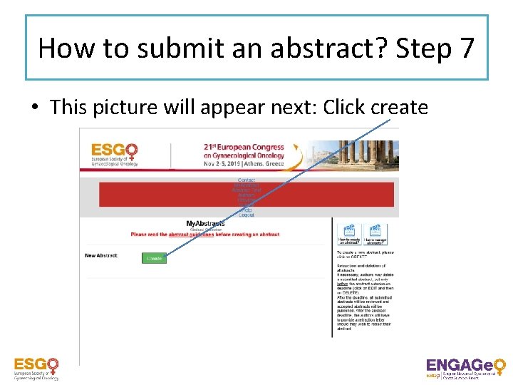 How to submit an abstract? Step 7 • This picture will appear next: Click