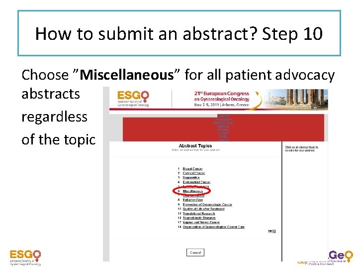 How to submit an abstract? Step 10 Choose ”Miscellaneous” for all patient advocacy abstracts
