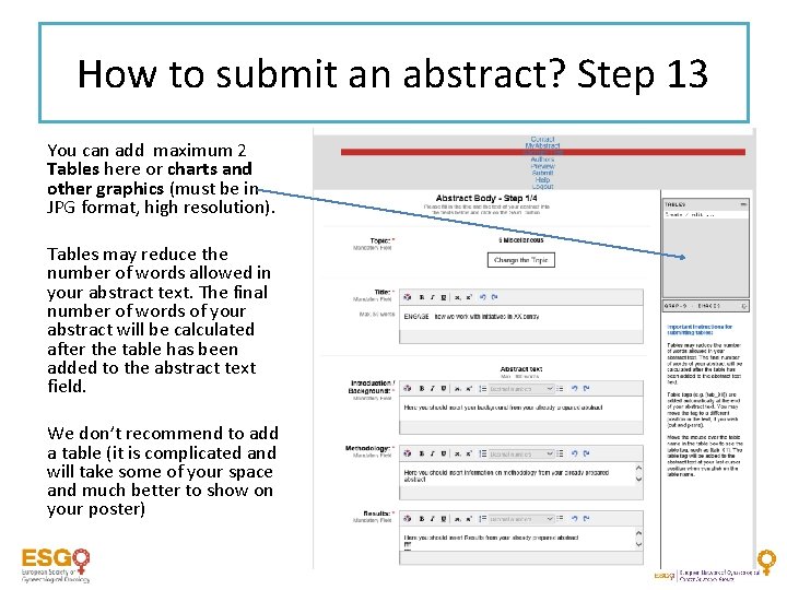 How to submit an abstract? Step 13 You can add maximum 2 Tables here