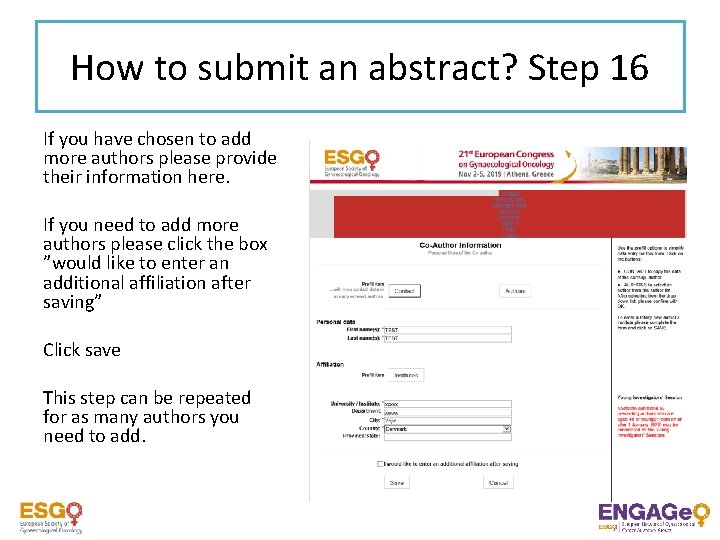 How to submit an abstract? Step 16 If you have chosen to add more