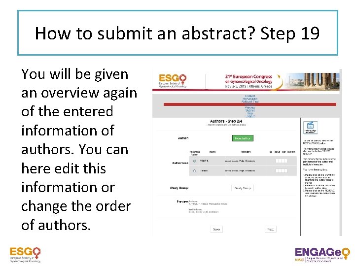 How to submit an abstract? Step 19 You will be given an overview again