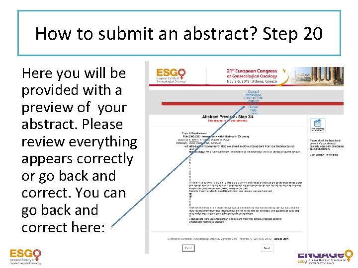 How to submit an abstract? Step 20 Here you will be provided with a