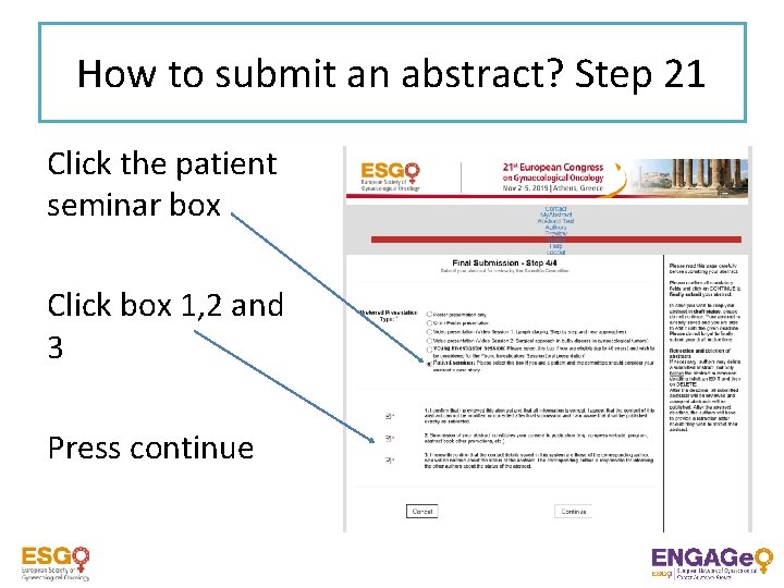How to submit an abstract? Step 21 Click the patient seminar box Click box