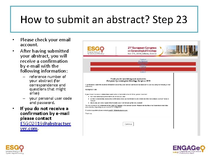 How to submit an abstract? Step 23 • • Please check your email account.