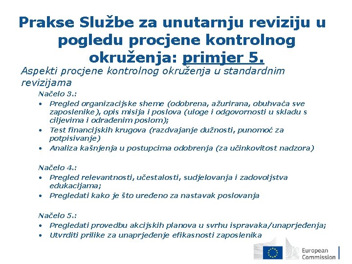  Prakse Službe za unutarnju reviziju u pogledu procjene kontrolnog okruženja: primjer 5. Aspekti