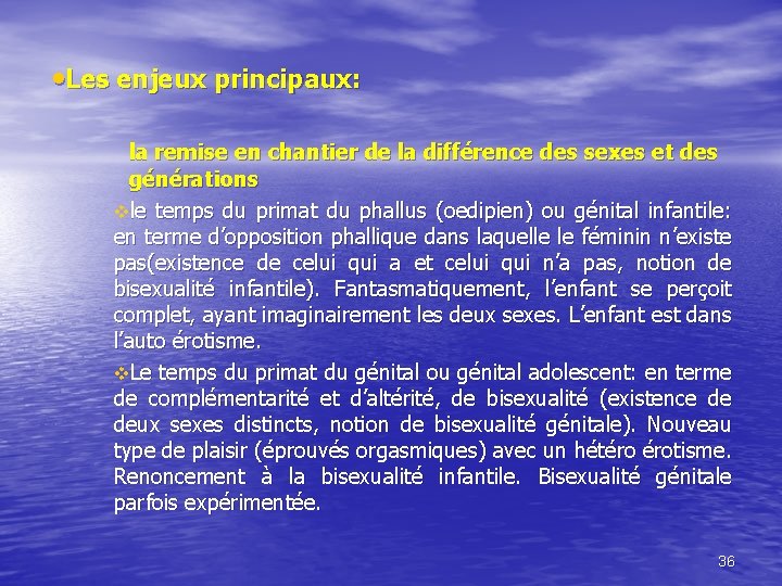  • Les enjeux principaux: la remise en chantier de la différence des sexes