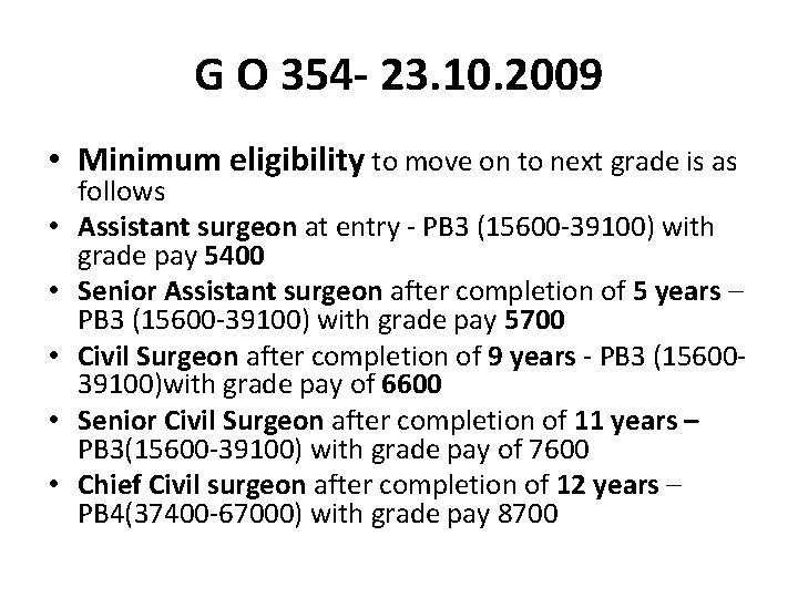 G O 354 - 23. 10. 2009 • Minimum eligibility to move on to