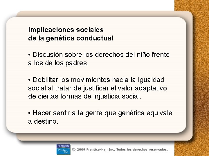 Implicaciones sociales de la genética conductual • Discusión sobre los derechos del niño frente