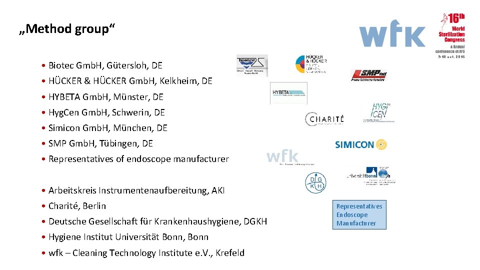 „Method group“ 7 -10 oct. 2015 • Biotec Gmb. H, Gütersloh, DE • HÜCKER