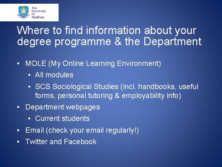 Where to find information about your degree programme & the Department • MOLE (My