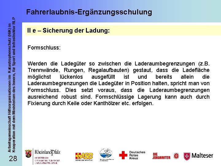 Arbeitsgemeinschaft Hilfsorganisationen im Katastrophenschutz (Hi. K) in Kooperation mit dem Ministerium des Innern, für