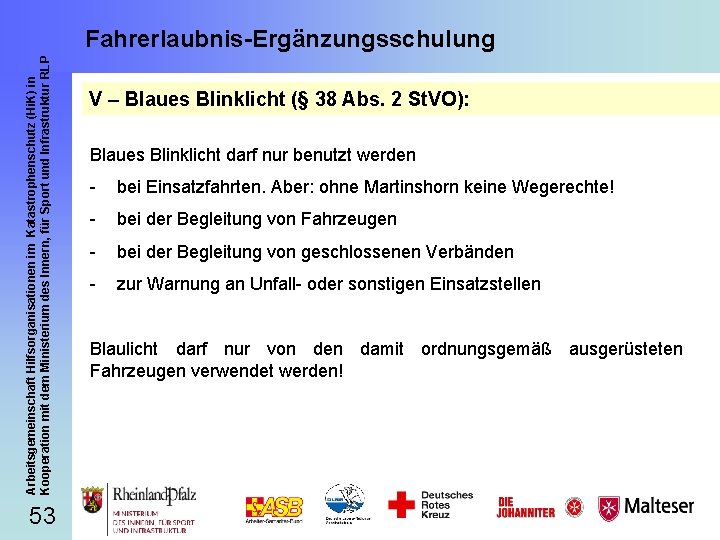 Arbeitsgemeinschaft Hilfsorganisationen im Katastrophenschutz (Hi. K) in Kooperation mit dem Ministerium des Innern, für