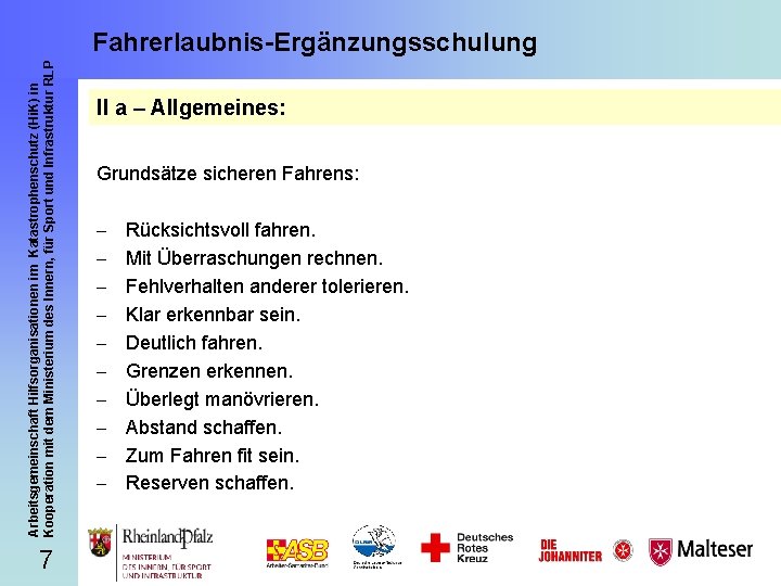 Arbeitsgemeinschaft Hilfsorganisationen im Katastrophenschutz (Hi. K) in Kooperation mit dem Ministerium des Innern, für