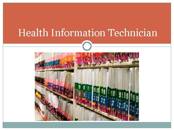Health Information Technician 
