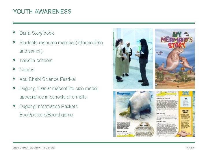 YOUTH AWARENESS • • Dana Story book Students resource material (intermediate and senior) •