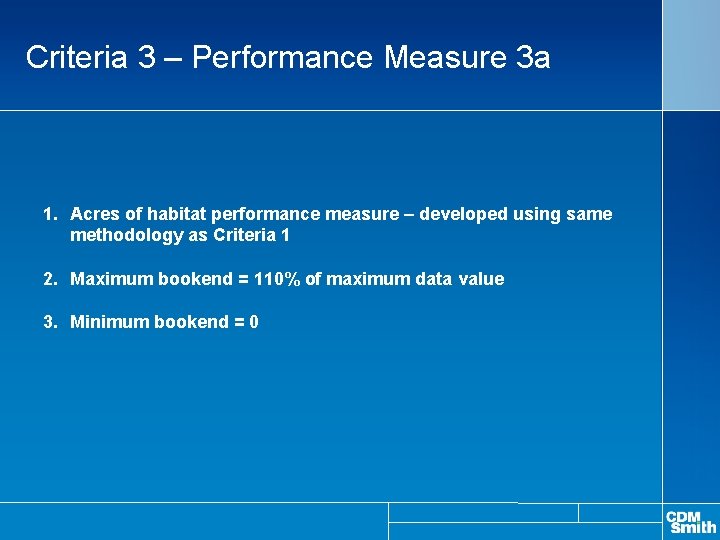 Criteria 3 – Performance Measure 3 a 1. Acres of habitat performance measure –