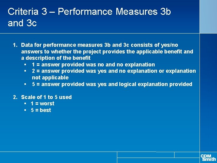 Criteria 3 – Performance Measures 3 b and 3 c 1. Data for performance