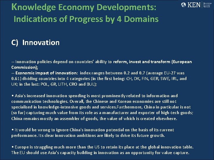 Knowledge Economy Developments: Indications of Progress by 4 Domains C) Innovation -- Innovation policies