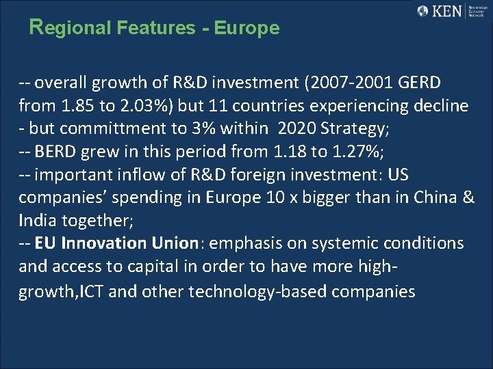 Regional Features - Europe -- overall growth of R&D investment (2007 -2001 GERD from