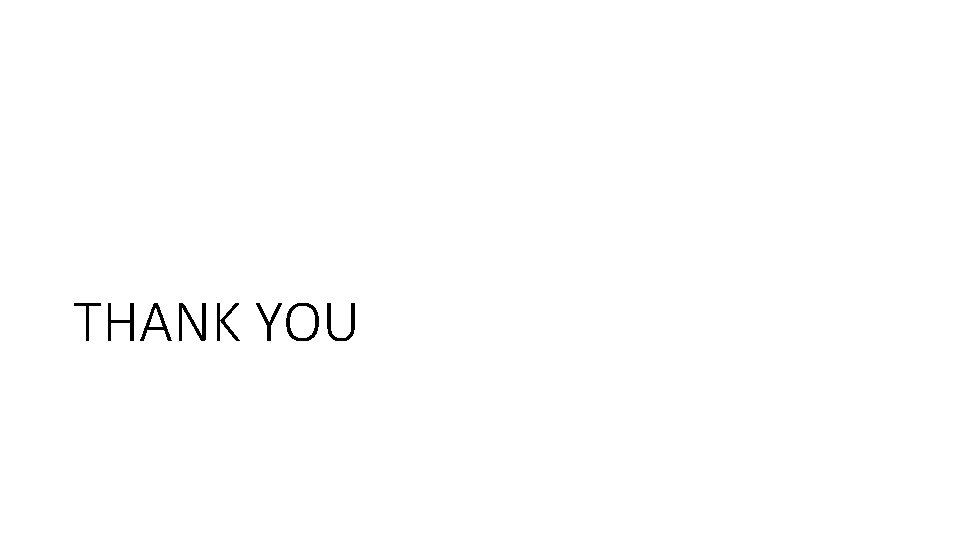 THANK YOU 
