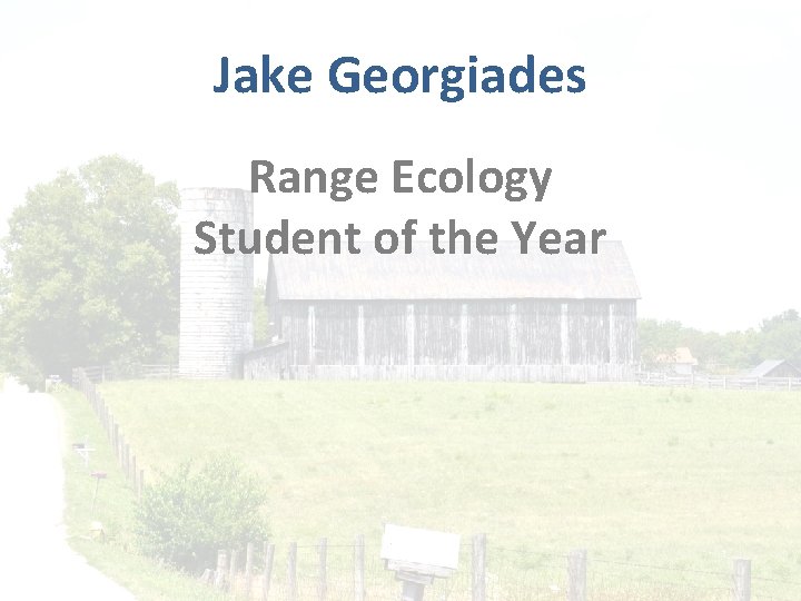 Jake Georgiades Range Ecology Student of the Year 