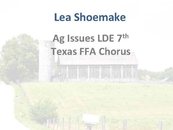 Lea Shoemake th 7 Ag Issues LDE Texas FFA Chorus 