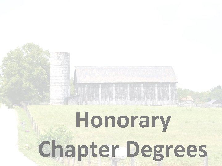 Honorary Chapter Degrees 