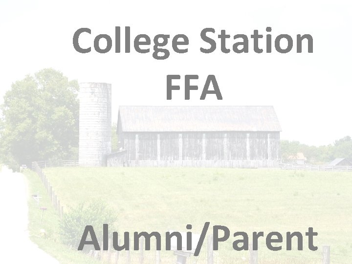 College Station FFA Alumni/Parent 