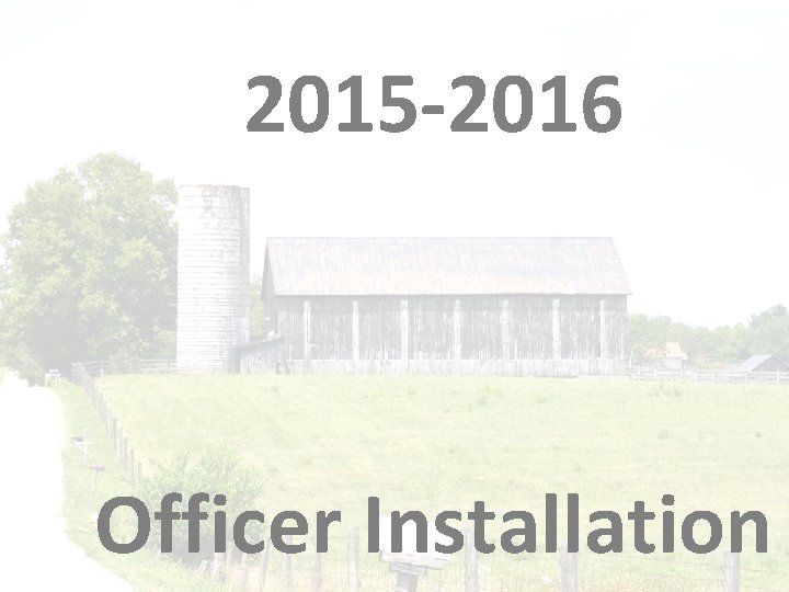 2015 -2016 Officer Installation 