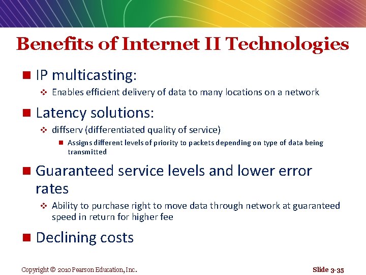 Benefits of Internet II Technologies n IP multicasting: v n Enables efficient delivery of