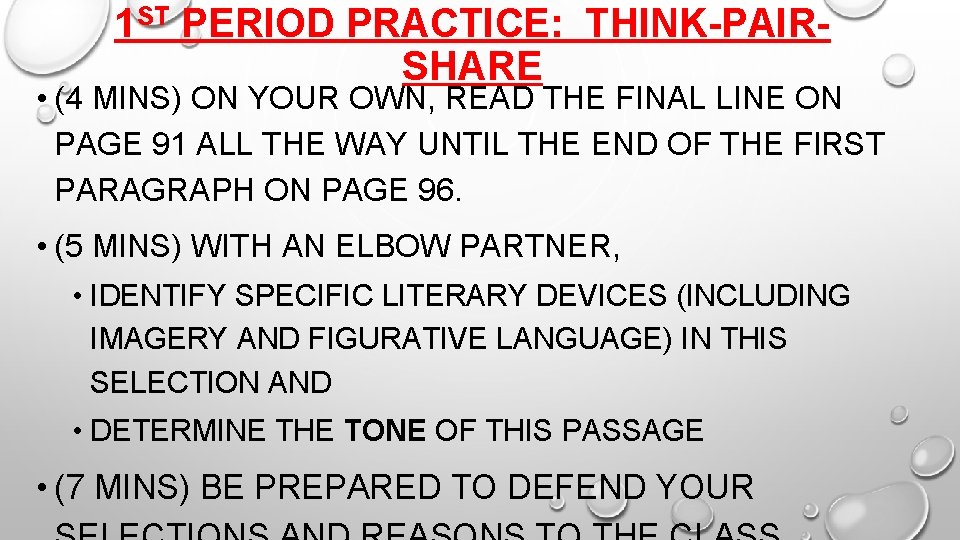 1 ST PERIOD PRACTICE: THINK-PAIRSHARE • (4 MINS) ON YOUR OWN, READ THE FINAL 1 ST PERIOD PRACTICE: THINK-PAIRSHARE • (4 MINS) ON YOUR OWN, READ THE FINAL