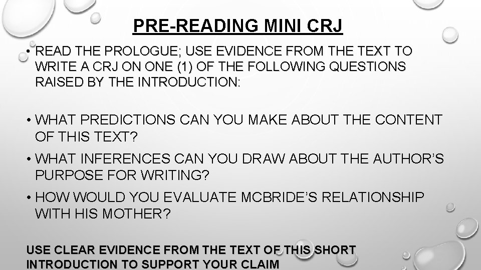 PRE-READING MINI CRJ • READ THE PROLOGUE; USE EVIDENCE FROM THE TEXT TO WRITE PRE-READING MINI CRJ • READ THE PROLOGUE; USE EVIDENCE FROM THE TEXT TO WRITE