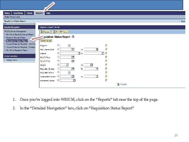 1. Once you’ve logged into WBSCM, click on the “Reports” tab near the top