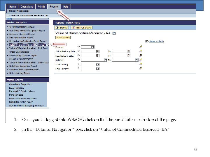 1. Once you’ve logged into WBSCM, click on the “Reports” tab near the top