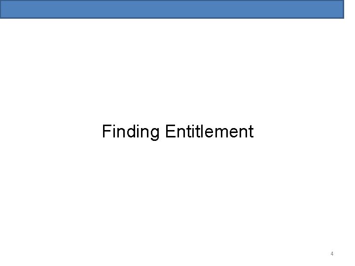 Finding Entitlement 4 