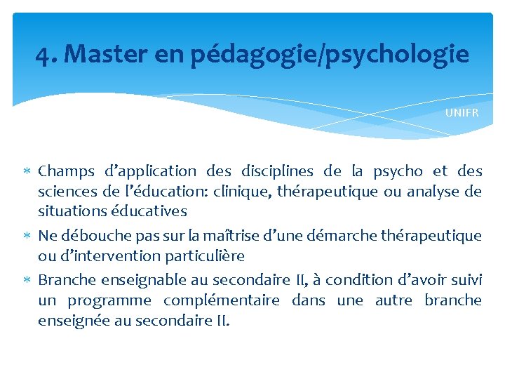 4. Master en pédagogie/psychologie UNIFR Champs d’application des disciplines de la psycho et des