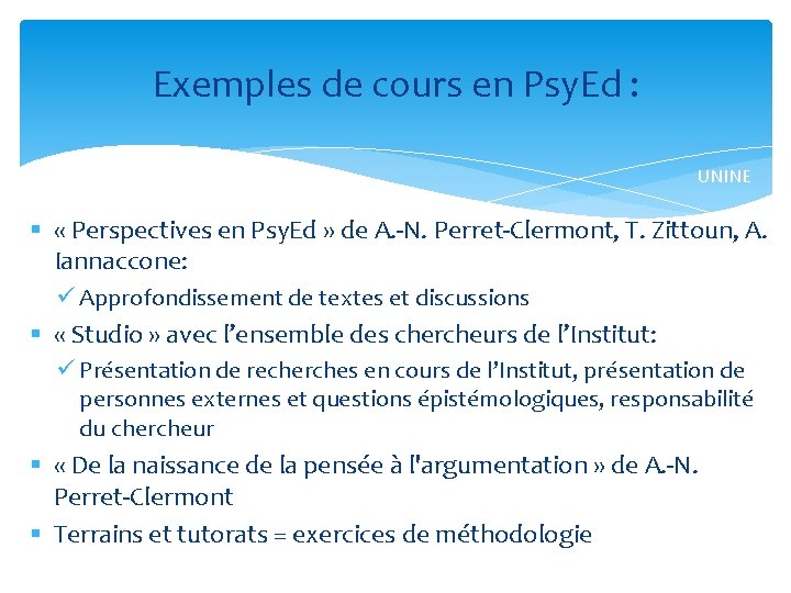 Exemples de cours en Psy. Ed : UNINE § « Perspectives en Psy. Ed