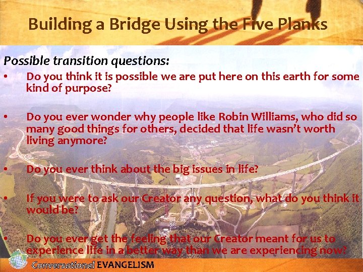 Building a Bridge Using the Five Planks Possible transition questions: • Do you think