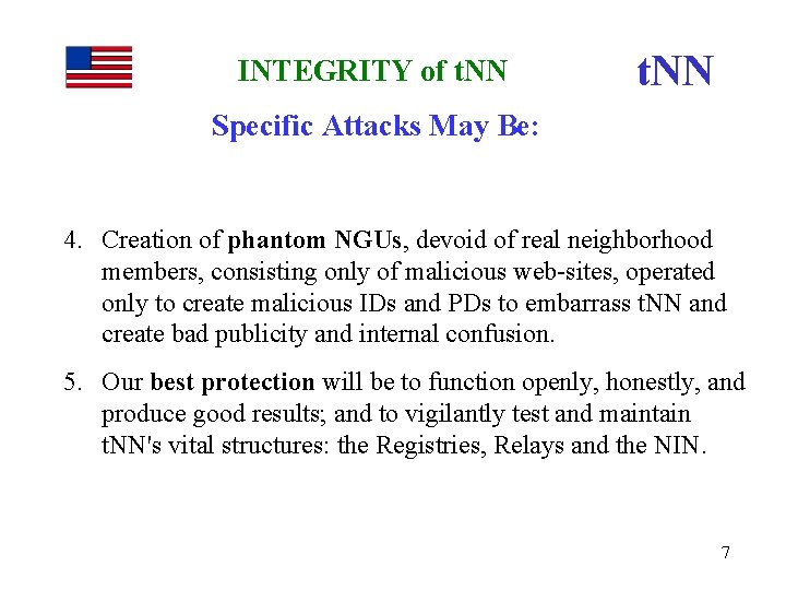 INTEGRITY of t. NN Specific Attacks May Be: 4. Creation of phantom NGUs, devoid