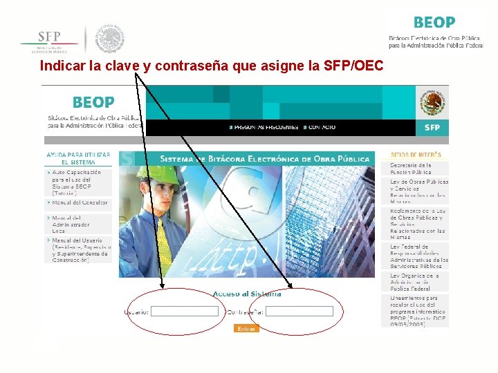 Indicar la clave y contraseña que asigne la SFP/OEC 