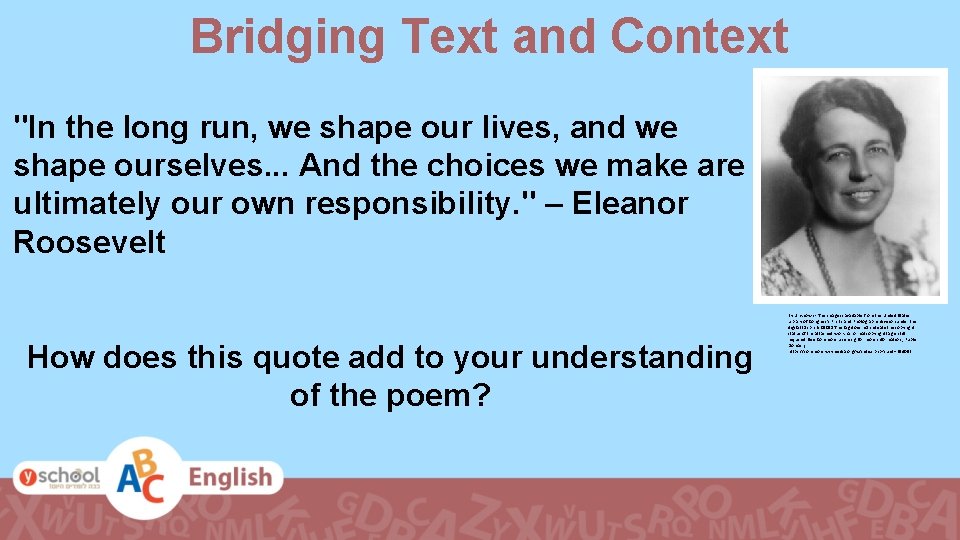 Bridging Text and Context "In the long run, we shape our lives, and we