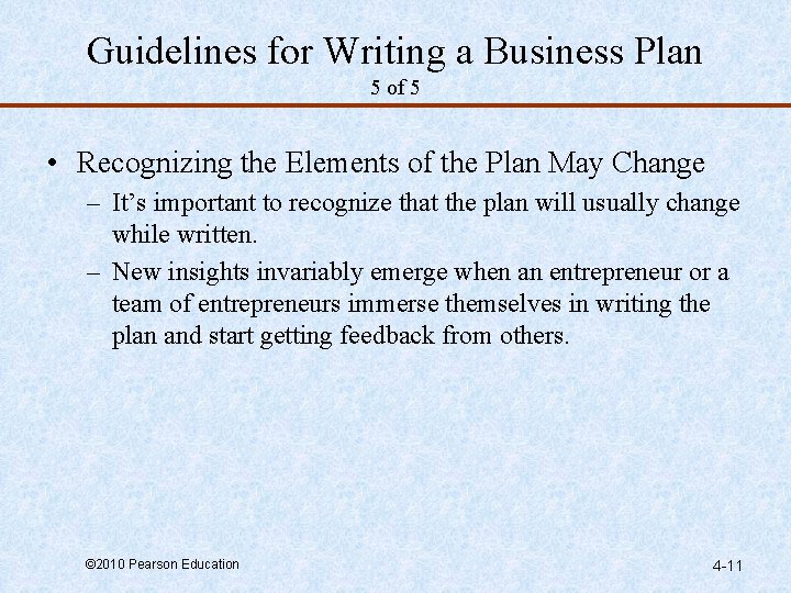 Guidelines for Writing a Business Plan 5 of 5 • Recognizing the Elements of
