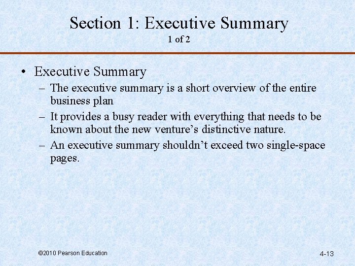 Section 1: Executive Summary 1 of 2 • Executive Summary – The executive summary
