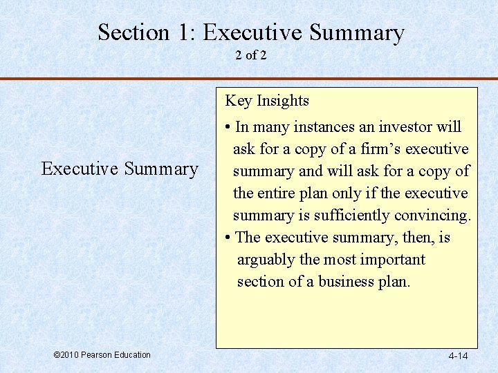 Section 1: Executive Summary 2 of 2 Key Insights Executive Summary © 2010 Pearson