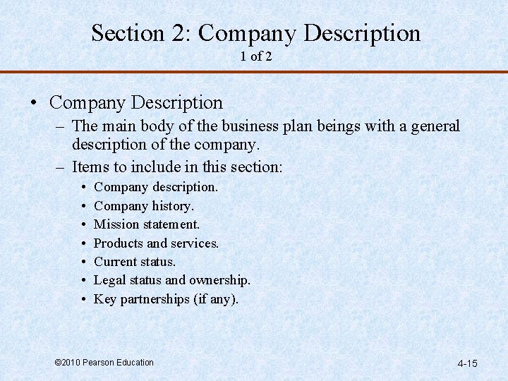 Section 2: Company Description 1 of 2 • Company Description – The main body