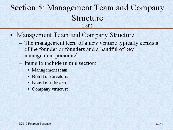 Section 5: Management Team and Company Structure 1 of 2 • Management Team and