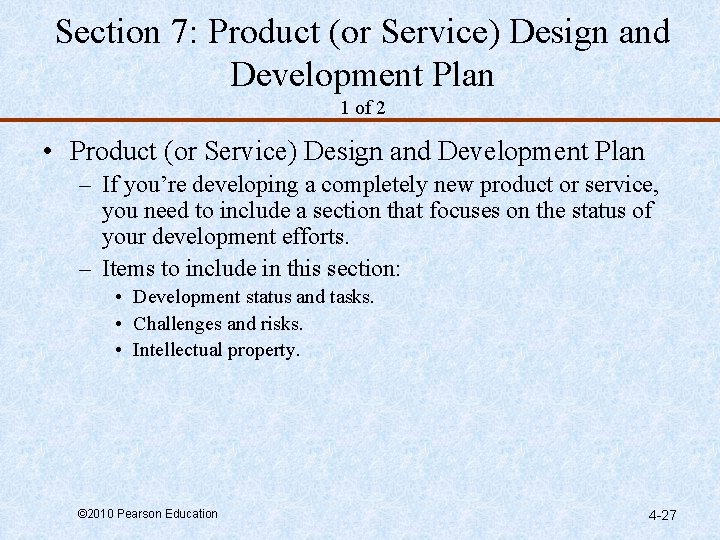 Section 7: Product (or Service) Design and Development Plan 1 of 2 • Product