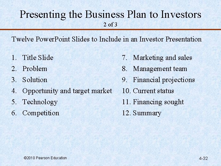 Presenting the Business Plan to Investors 2 of 3 Twelve Power. Point Slides to