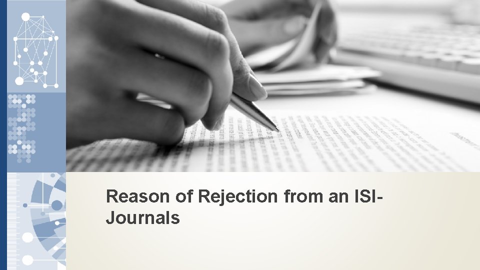 Reason of Rejection from an ISIJournals 